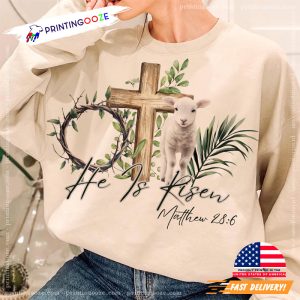 He is Risen lamb crown of thorn Shirt 1