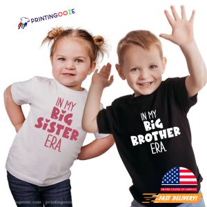 In My Big Brother Big Sister Era national sibling day Shirt 1