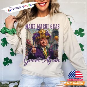 Make Mardi Gras Great Again Funny Trump Shirt 5