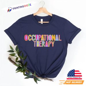 Occupational Therapy Special Education T shirt 3