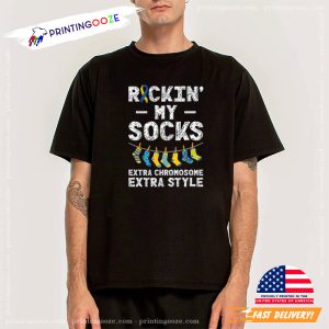 Rockin My Socks Extra Chromosome Extra Style World Down Sundrome Day Shirt 1