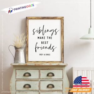 Siblings make the best friends Poster 1