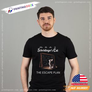 Vintage Schrödinger's Cat Escape Plan T Shirt 3