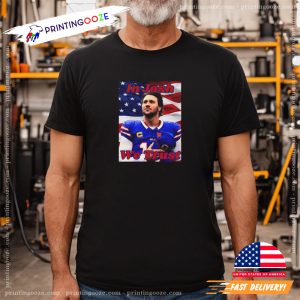 n Josh We Trust Buffalo Bills Funny Shirt 3