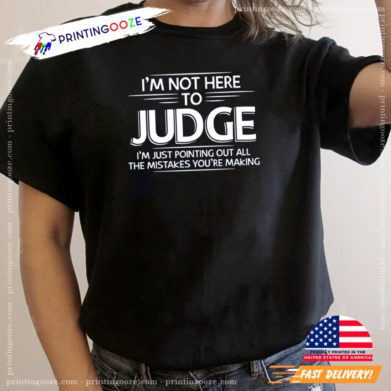 I Am Not Here To Judge Shirt I Am Not Here To Judge Shirt