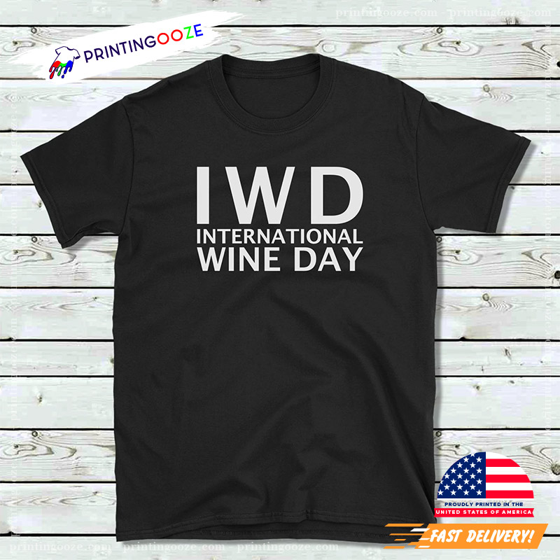 International Wine Day T-shirt International Wine Day T-shirt