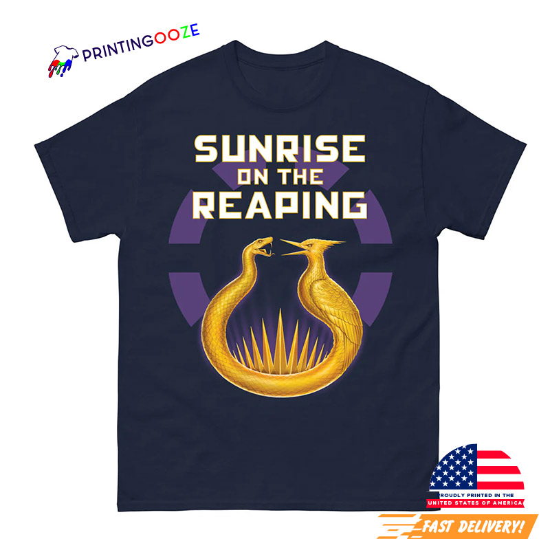 Sunrise On The Reaping Hunger Games Shirt Sunrise On The Reaping Hunger Games Shirt