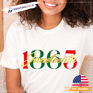 1865 Juneteenth Black Freedom Day T shirt 1