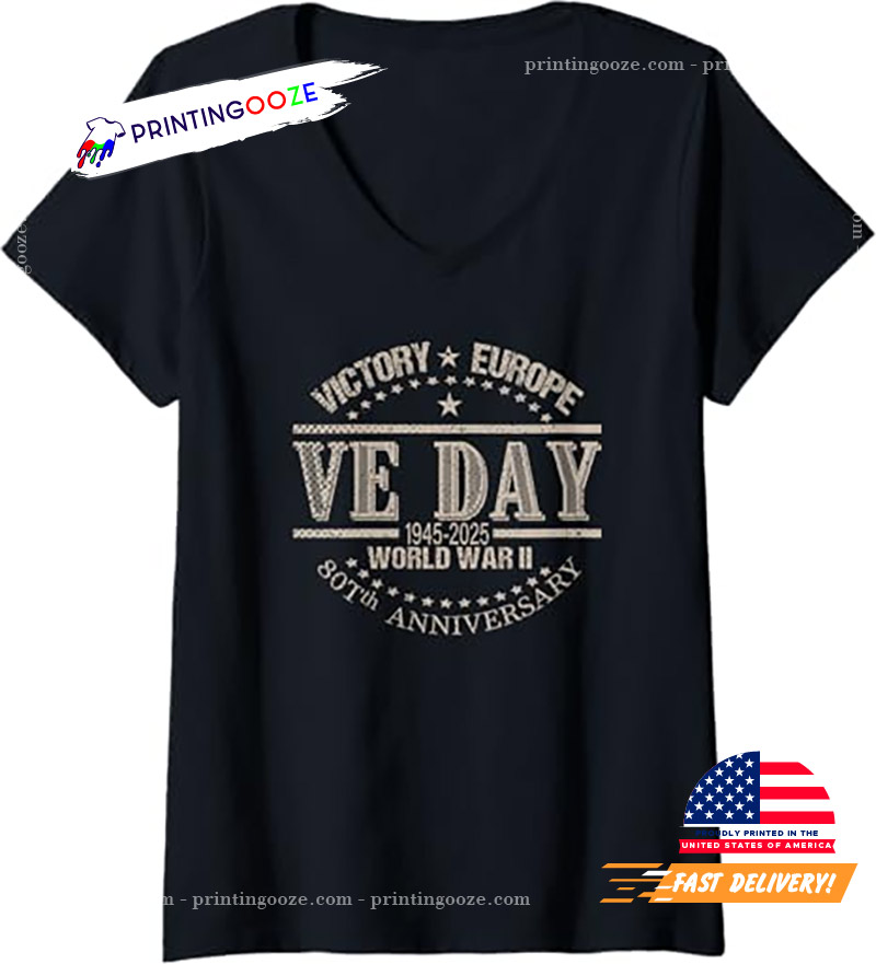 2025 VE Day 80th Anniversary 1945 Victory In Europe T-shirt 2025 VE Day 80th Anniversary 1945 Victory In Europe T-shirt