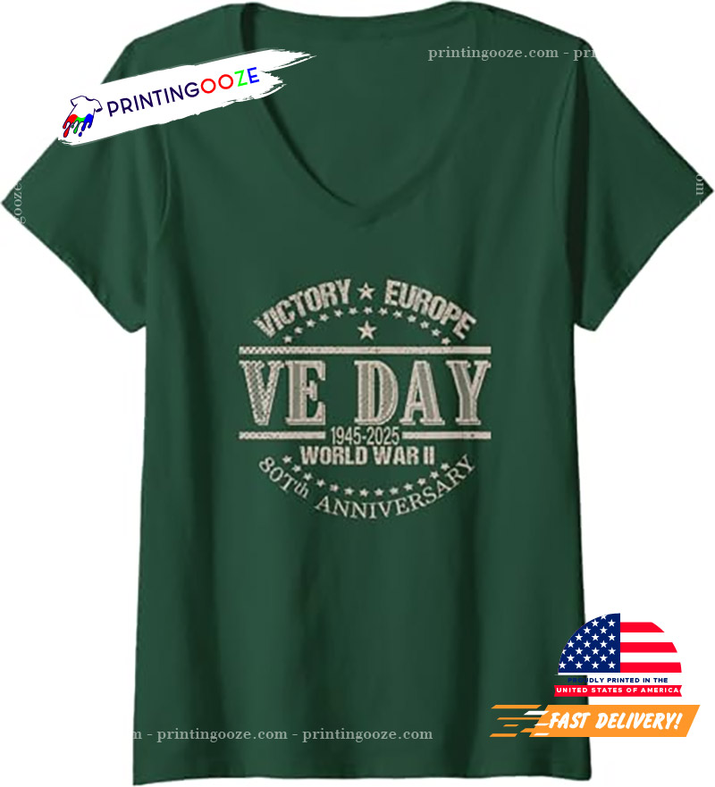 2025 VE Day 80th Anniversary 1945 Victory In Europe T-shirt 2025 VE Day 80th Anniversary 1945 Victory In Europe T-shirt