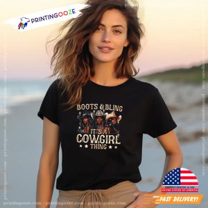 Boots And Bling its a Cowgirl Thing, Cowgirl T shirt 1
