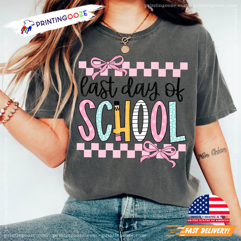 Coquette Checkered Last Day of School T-shirt Coquette Checkered Last Day of School T-shirt