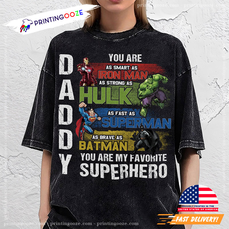 Daddy You Are My Favorite Superhero Shirt Daddy You Are My Favorite Superhero Shirt