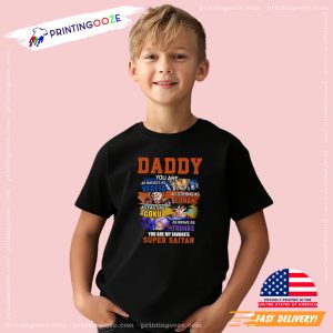Daddy Your Are, Dad Are My Favorite Super Saiyan Shirt