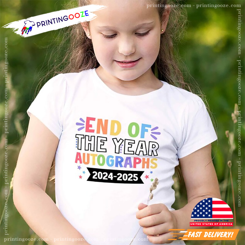 End Of The Year Autographs 2025 Teacher And Student T-shirt End Of The Year Autographs 2025 Teacher And Student T-shirt