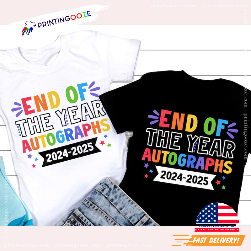 End Of The Year Autographs 2025 Teacher And Student T-shirt End Of The Year Autographs 2025 Teacher And Student T-shirt