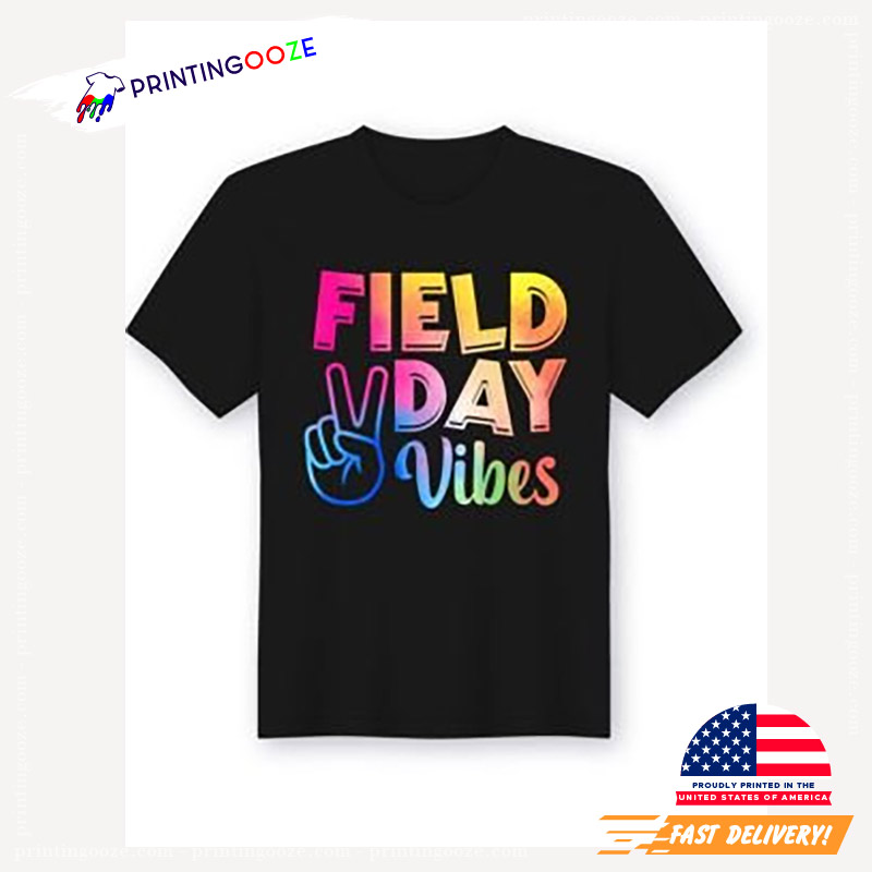 Field Day Vibes T-shirt Field Day Vibes T-shirt