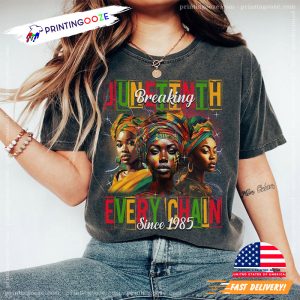 Juneteenth Breaking Every Chain Since 1865 Comfort Color Shirt 2