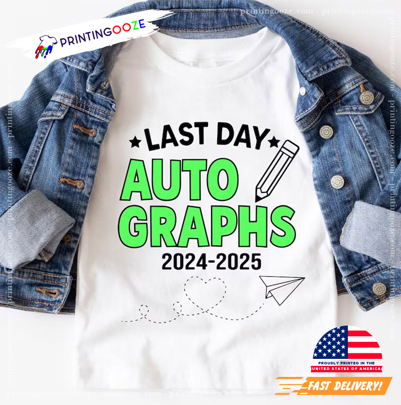 Last Day Autographs 2025 Autograph Shirt Last Day Autographs 2025 Autograph Shirt
