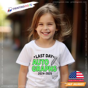 Last Day Autographs 2025 Autograph Shirt