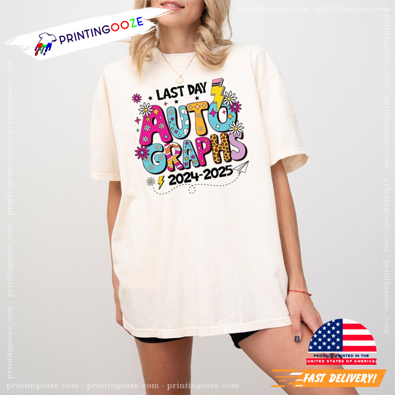 Last Day Of School End Of School T-shirt Last Day Of School End Of School T-shirt