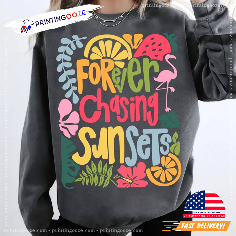 Retro Summer Forever Chasing Sunsets T-shirt Retro Summer Forever Chasing Sunsets T-shirt