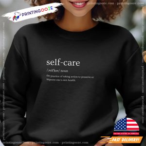 Self Care Motivational Quote T-Shirt