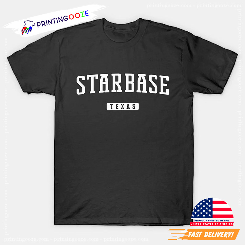 Starbase Texas SpaceX Boca Chica Tee Starbase Texas SpaceX Boca Chica Tee