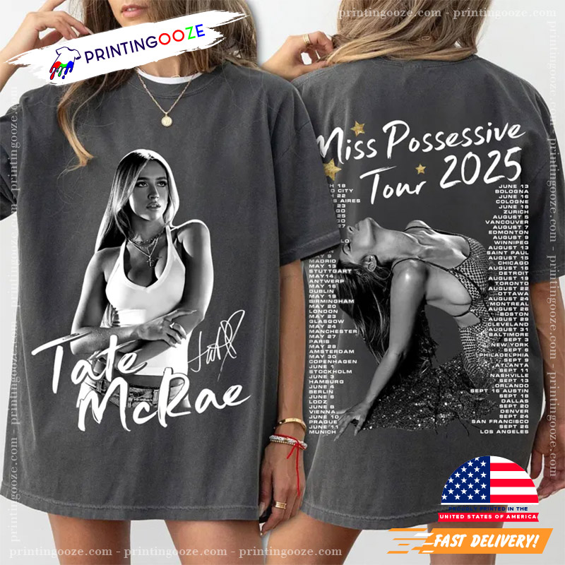 Tate McRae Miss Possessive Tour 2025 Comfort Color Shirt Tate McRae Miss Possessive Tour 2025 Comfort Color Shirt