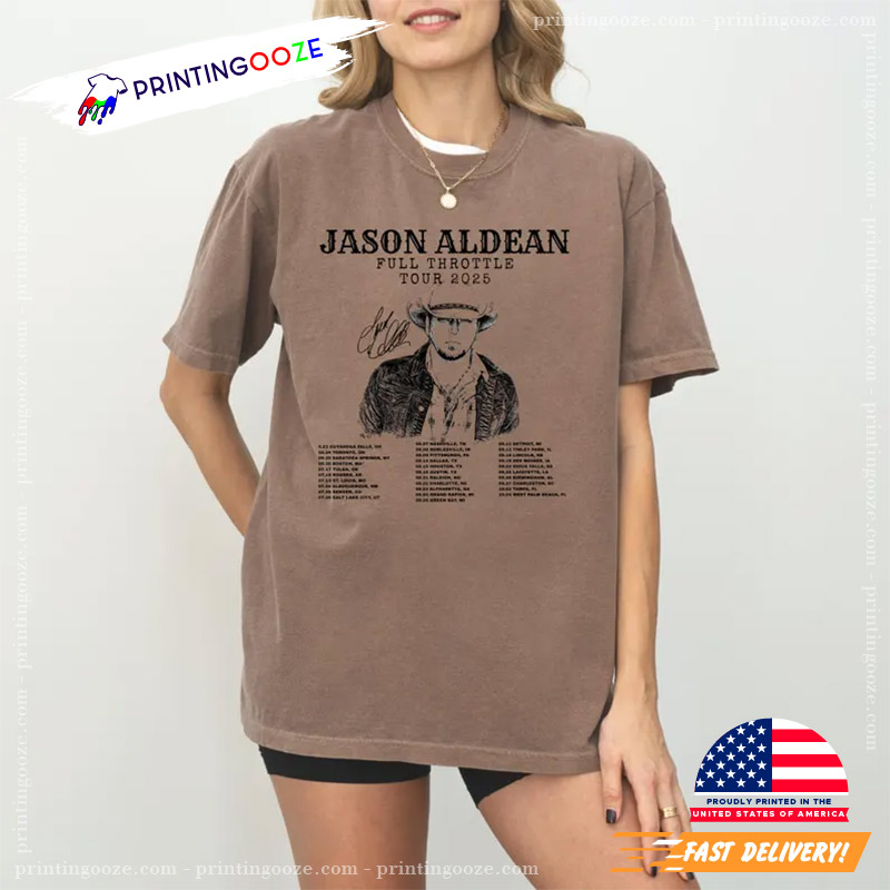 Vintage Jason Aldean Full Throttle Tour 2025 T-shirt Vintage Jason Aldean Full Throttle Tour 2025 T-shirt