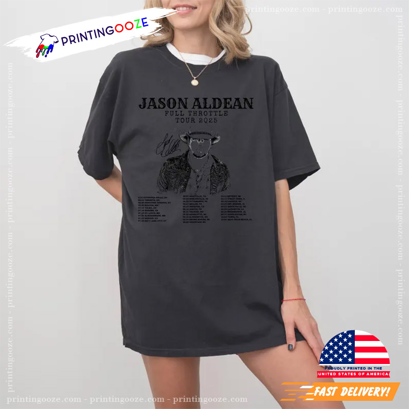 Vintage Jason Aldean Full Throttle Tour 2025 T-shirt Vintage Jason Aldean Full Throttle Tour 2025 T-shirt