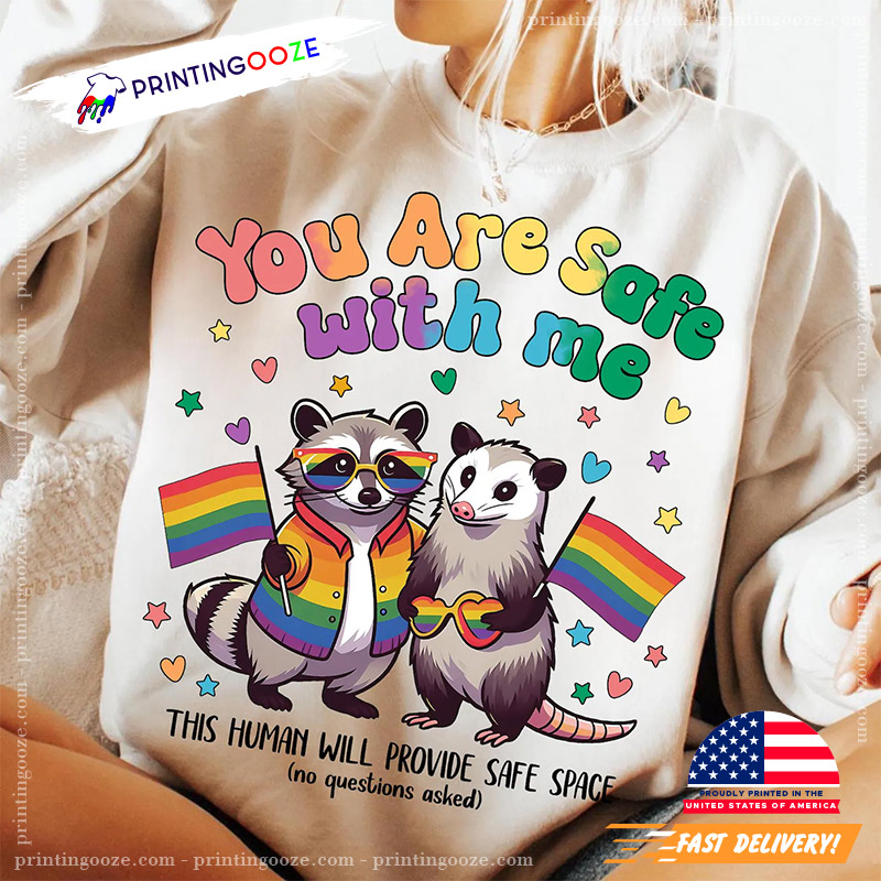 You Are Safe With Me Gay Pride Funny Raccoon Comfort Colors Tee You Are Safe With Me Gay Pride Funny Raccoon Comfort Colors Tee