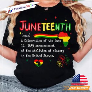 celebration of juneteenth Definition T shirt 2