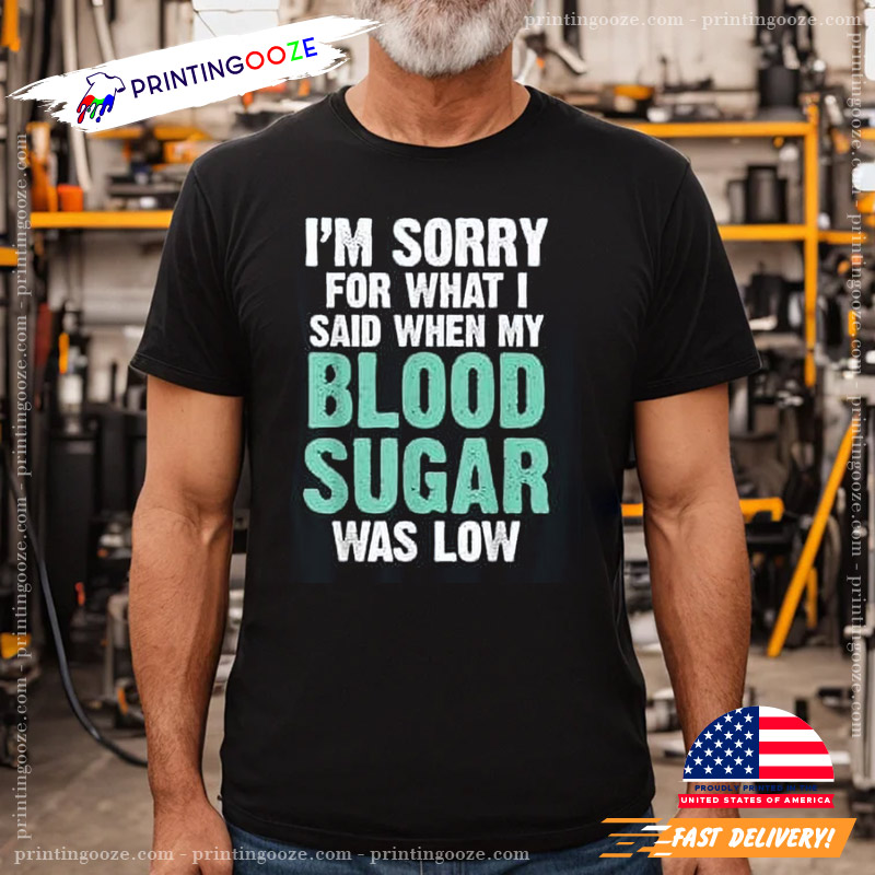 Blood Sugar Diabetes Awareness Quote Shirt Blood Sugar Diabetes Awareness Quote Shirt