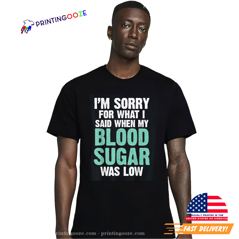 Blood Sugar Diabetes Awareness Quote Shirt Blood Sugar Diabetes Awareness Quote Shirt
