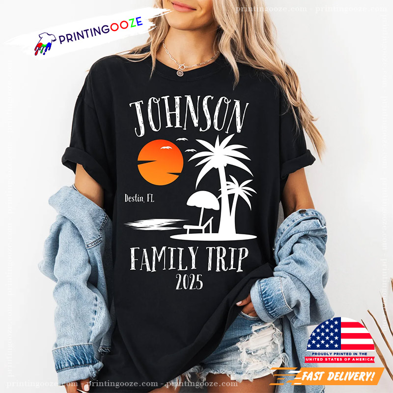 Custom Family Trip 2025 Comfort Colors Tee Custom Family Trip 2025 Comfort Colors Tee
