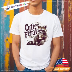 Cute But Feral Racoon Love Cacao Shirt 1