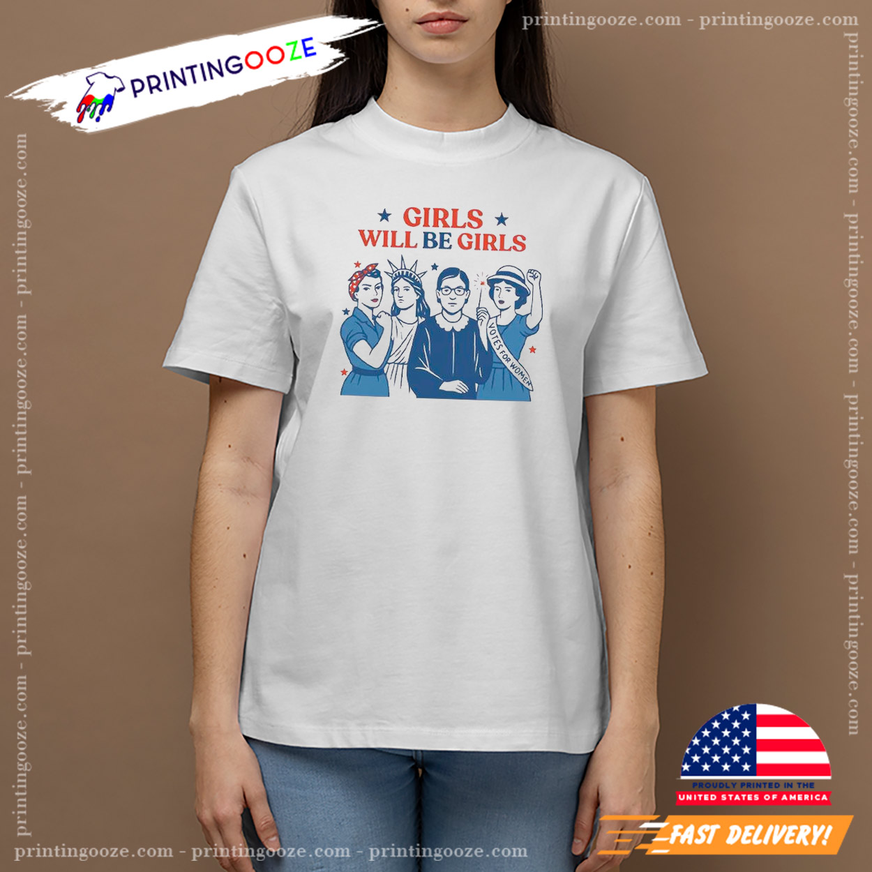 Girls Will Be Girls 4th Of July T-shirt Girls Will Be Girls 4th Of July T-shirt