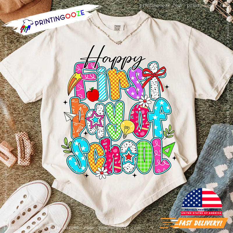 Happy First Day Of School Comfort Colors Tee Happy First Day Of School Comfort Colors Tee