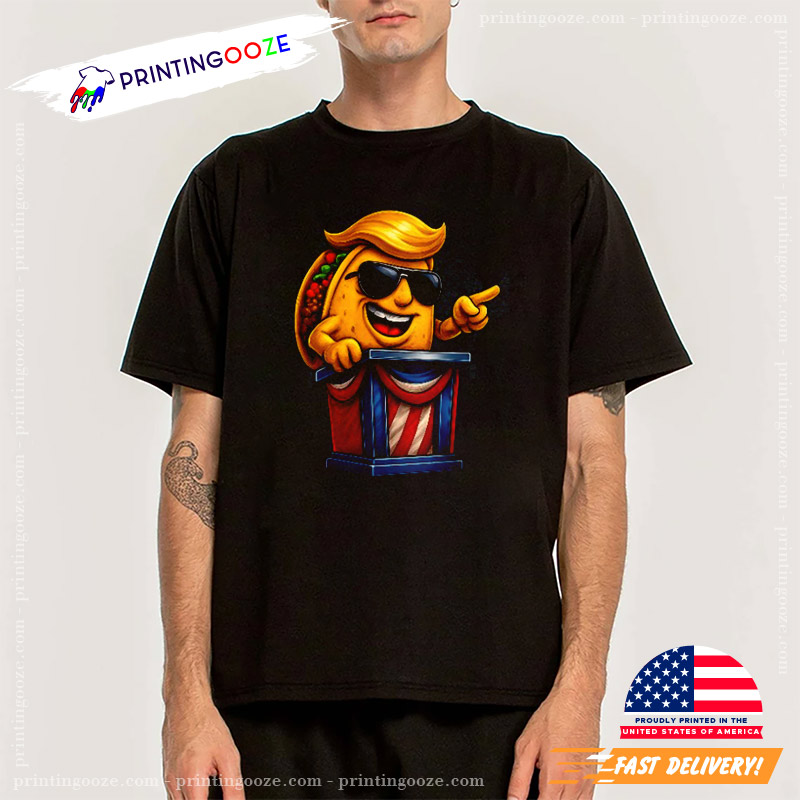 Let's Go Taco Trump Funny Political Shirt Let's Go Taco Trump Funny Political Shirt