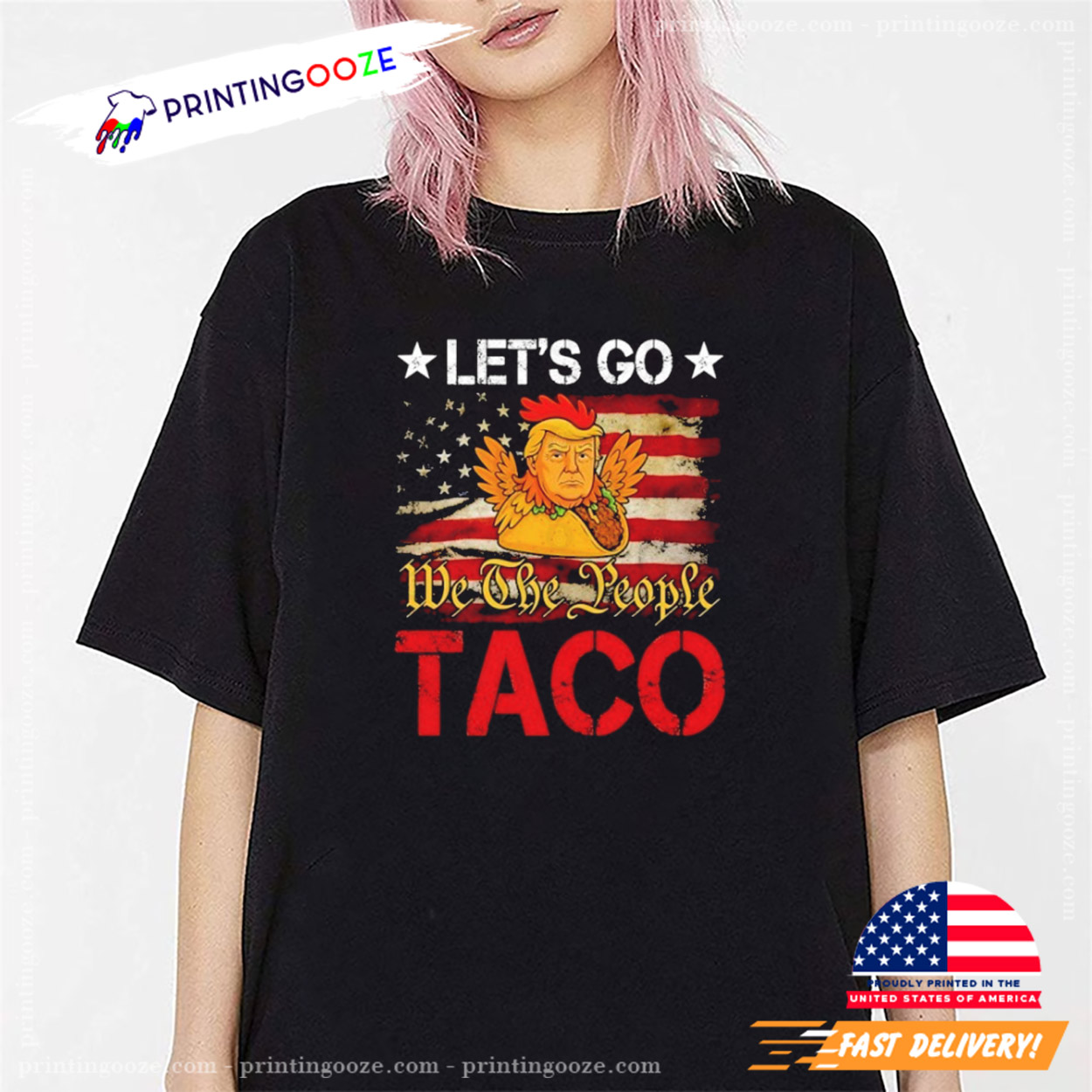 Let's Go Taco Trump We The People Shirt Let's Go Taco Trump We The People Shirt