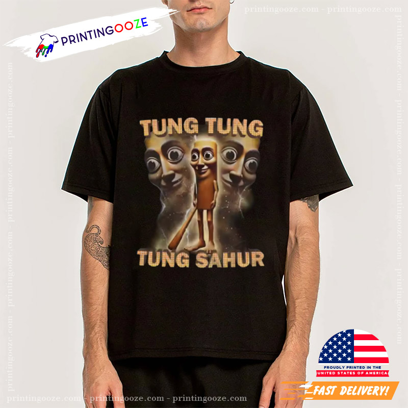 Meme Tung Tung Tung Sahur Unisex T-shirt Meme Tung Tung Tung Sahur Unisex T-shirt