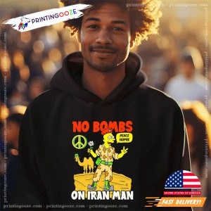 No bombs on Iran man Funny Simpson Iran Shirt 1