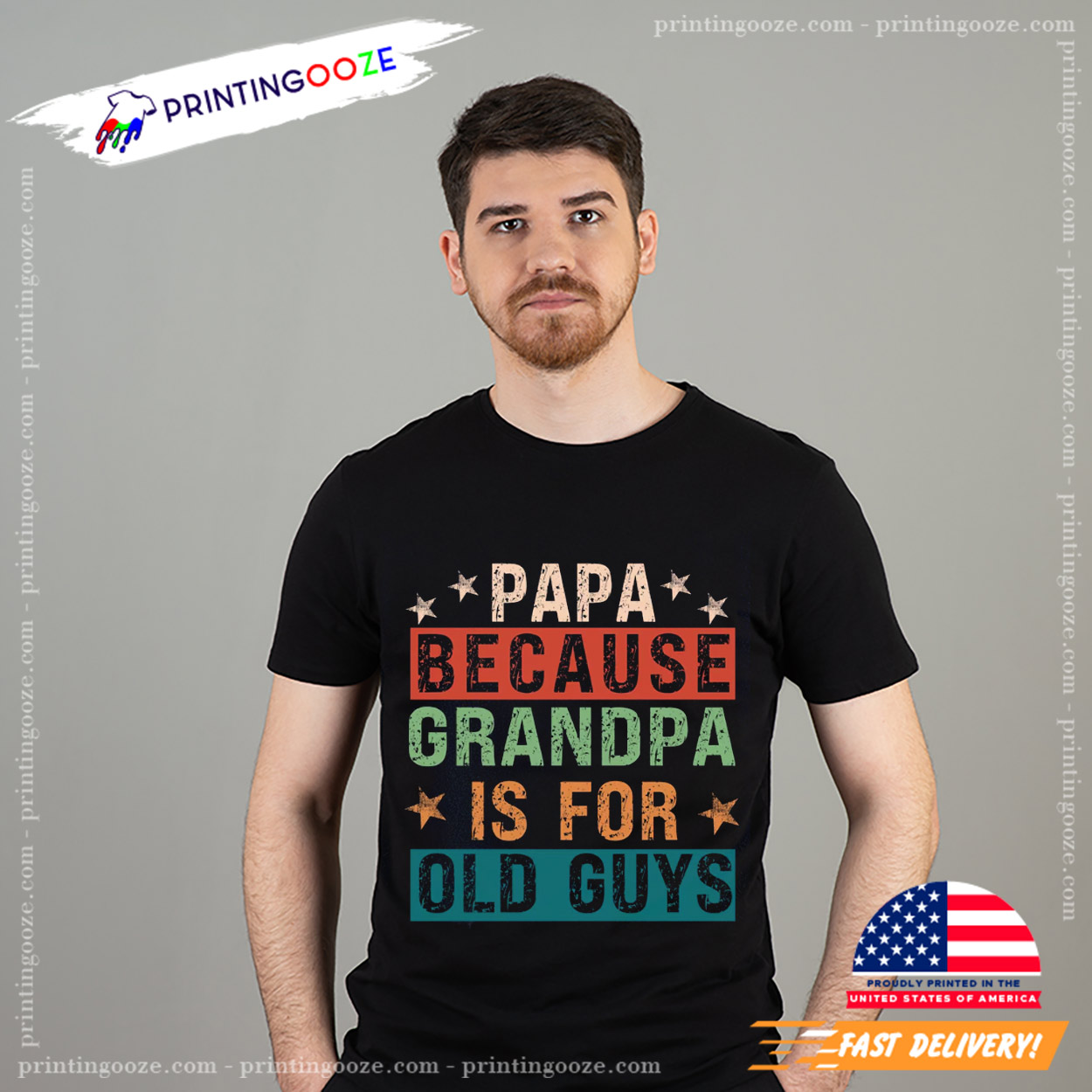 Papa Because Grandpa Is For Old Guys T-shirt Papa Because Grandpa Is For Old Guys T-shirt