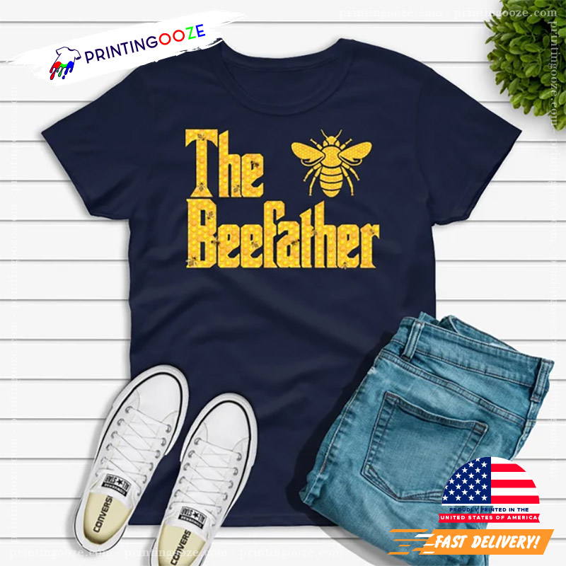 The Beefather Honey Bee Dad T-shirt The Beefather Honey Bee Dad T-shirt