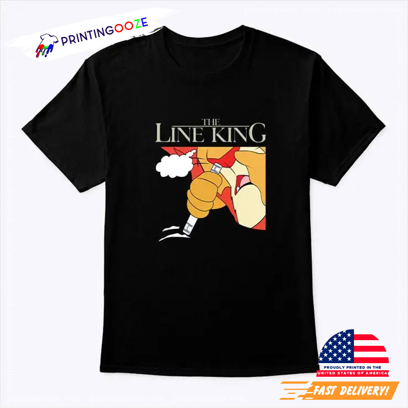 The Line King Funny Drug The Lion King Meme Shirt The Line King Funny Drug The Lion King Meme Shirt