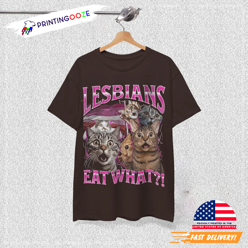 Vintage Lesbians Eat What Funny Cat T-shirt Vintage Lesbians Eat What Funny Cat T-shirt