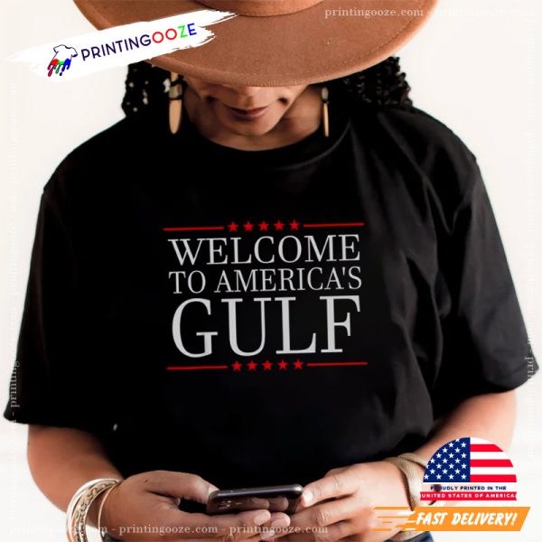 Welcome To Americas Gulf Trump Mexico America T shirt