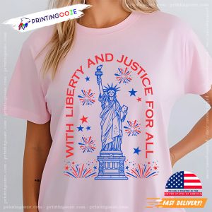 With Liberty And Justice For All Statue of Liberty 4th July Comfort Colors Tee 2