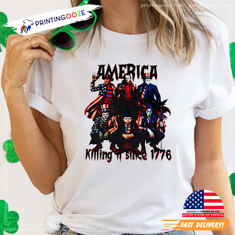 America Killin It Since 1776 Horror Characters 4th Of July T-shirt America Killin It Since 1776 Horror Characters 4th Of July T-shirt